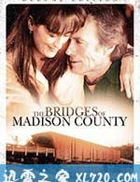 廊桥遗梦 The Bridges of Madison County (1995)