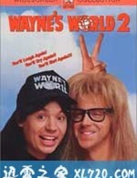 反斗智多星2 Wayne's World 2 (1993)