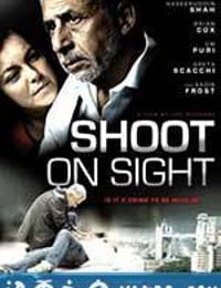 肆意射杀 Shoot on Sight (2007)