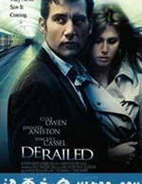 越轨追击 Derailed (2005)