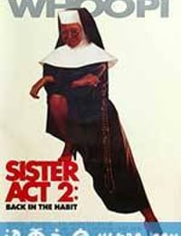 修女也疯狂2 Sister Act 2: Back in the Habit (1993)