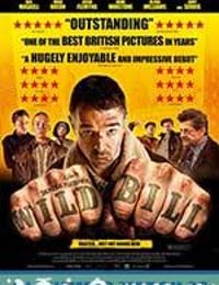 野蛮比尔 Wild Bill (2011)