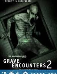 墓地邂逅2 Grave Encounters 2 (2012)