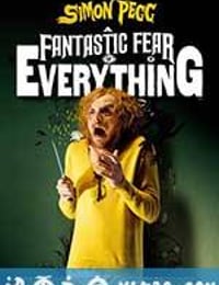 奇异恐惧 A Fantastic Fear of Everything (2012)