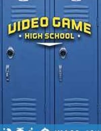 游戏学院 Video Game High School Season 1 (2012)