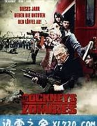 伦敦佬对抗活死人 Cockneys Versus Zombies (2012)