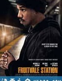 弗鲁特韦尔车站 Fruitvale Station (2013)