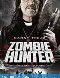 僵尸猎人 Zombie Hunter (2013)