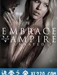 吸血鬼的拥抱 Embrace of the Vampire (2013)