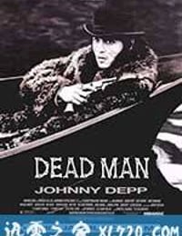 离魂异客 Dead Man (1995)