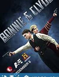 邦妮和克莱德：生与死 Bonnie and Clyde: Dead and Alive (2013)