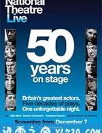 英国国家剧院50周年庆典 National Theatre Live: 50 Years on Stage (2013)