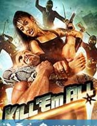 斩尽杀绝 Kill 'em All (2012)