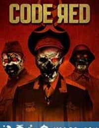 红色代码 Code Red (2013)