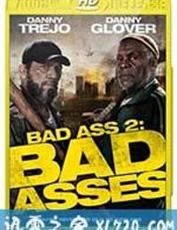 混蛋2 Bad Asses (2014)