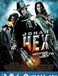 西部英雄约拿·哈克斯 Jonah Hex (2010)