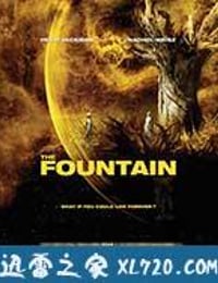 珍爱泉源 The Fountain (2006)