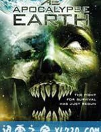 地球启示录 AE Apocalypse Earth (2013)