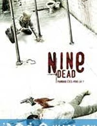 九死 Nine Dead (2010)