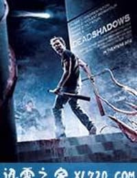 死亡阴影 Dead Shadows (2012)