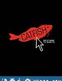 鲶鱼 Catfish (2010)