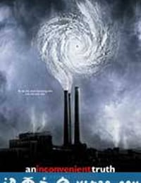 难以忽视的真相 An Inconvenient Truth (2006)