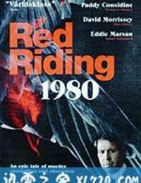 血迷宫：1980 Red Riding: 1980 (2009)