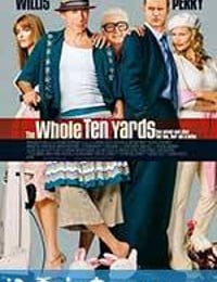 整十码 The Whole Ten Yards (2004)