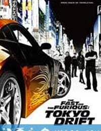 速度与激情3：东京漂移 The Fast and the Furious: Tokyo Drift (2006)