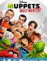 布偶大电影之最高通缉 Muppets Most Wanted (2014)