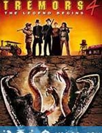 异形魔怪4 Tremors 4: The Legend Begins (2004)