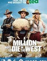 死在西部的一百万种方式 A Million Ways to Die in the West (2014)