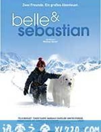 灵犬雪莉 Belle et Sébastien (2013)