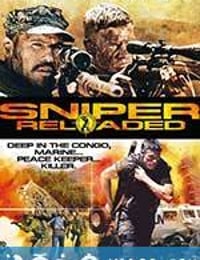 狙击精英：重装上阵 Sniper: Reloaded (2011)