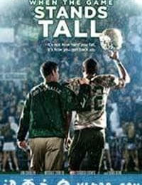 决胜巅峰 When the Game Stands Tall (2014)