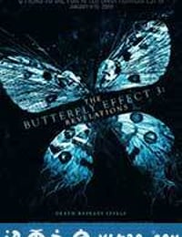 蝴蝶效应3：启示 The Butterfly Effect 3: Revelations (2009)