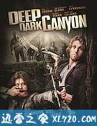 深黑峡谷 Deep Dark Canyon (2012)