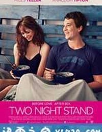 一夜情未了 Two Night Stand (2014)