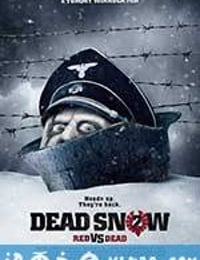 死亡之雪2 Død Snø 2 (2014)