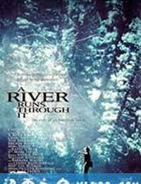 大河恋 A River Runs Through It (1992)