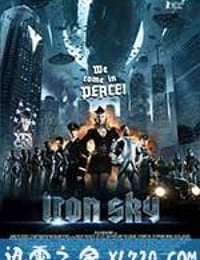 钢铁苍穹 Iron Sky (2012)