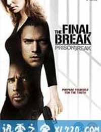 越狱特别篇：最后一越 Prison Break: The Final Break (2009)