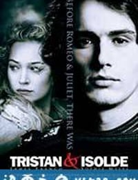 王者之心 Tristan + Isolde (2006)