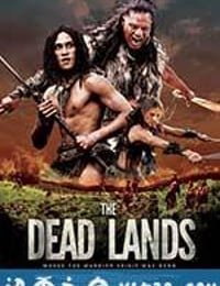 死地勇士 The Dead Lands (2014)