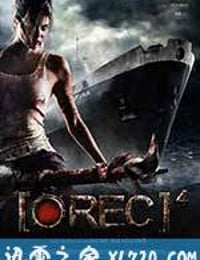 死亡录像4：启示录 [REC] 4: Apocalipsis (2014)