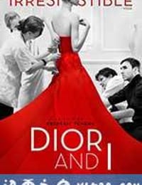 迪奥与我 Dior et moi (2014)