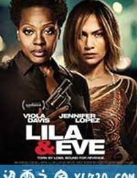 慈母复仇路 Lila & Eve (2015)