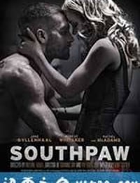 铁拳 Southpaw (2015)