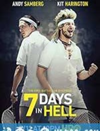 七日地狱 7 Days in Hell (2015)