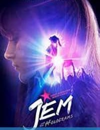 杰姆和全息图 Jem and the Holograms (2015)